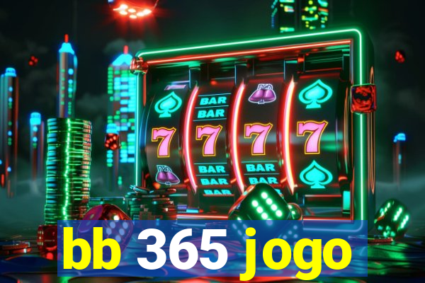 bb 365 jogo