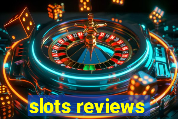 slots reviews