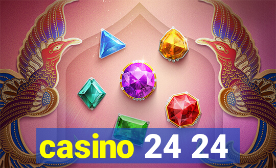 casino 24 24