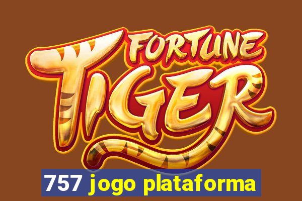 757 jogo plataforma