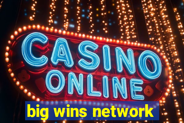 big wins network