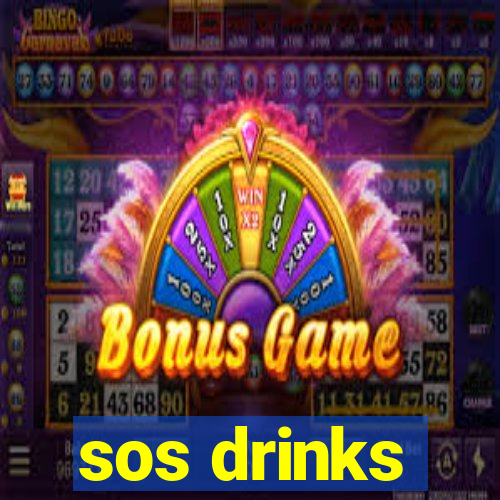 sos drinks