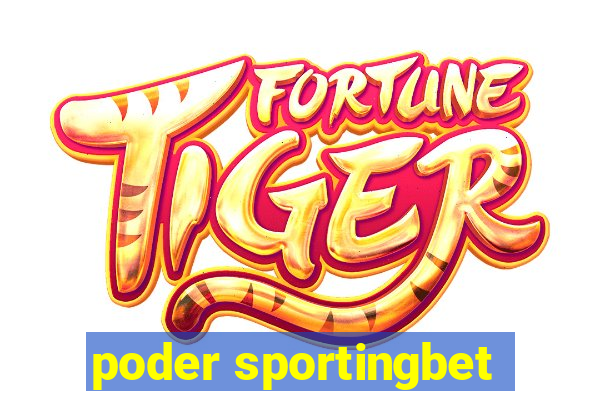 poder sportingbet