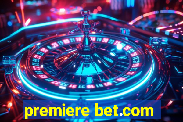 premiere bet.com