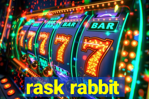 rask rabbit