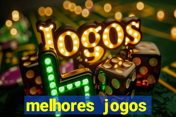 melhores jogos cassino betano