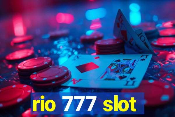 rio 777 slot