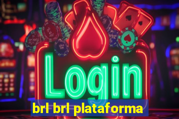 brl brl plataforma