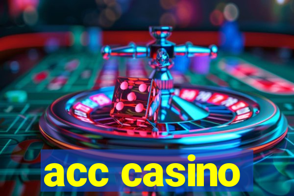 acc casino