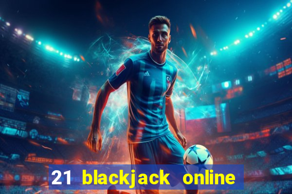 21 blackjack online casino temata