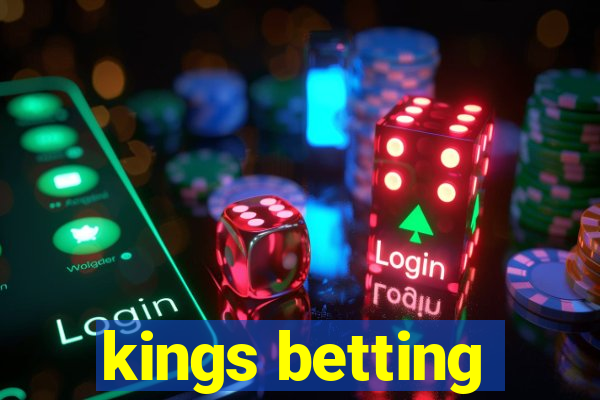 kings betting