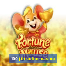 100 jili online casino