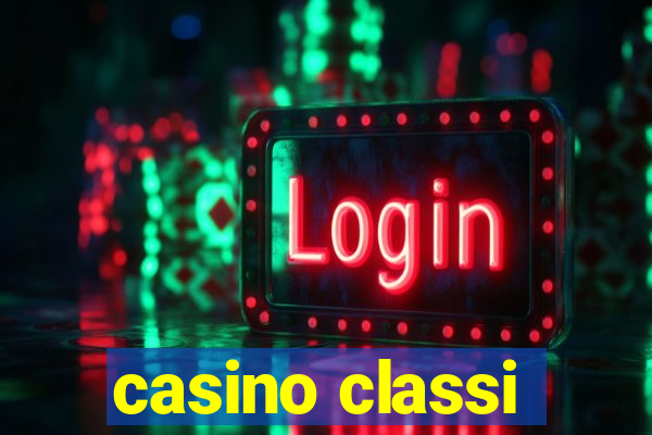 casino classi