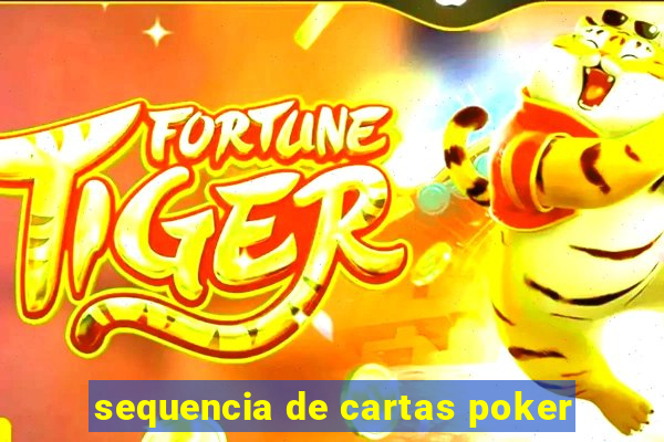 sequencia de cartas poker