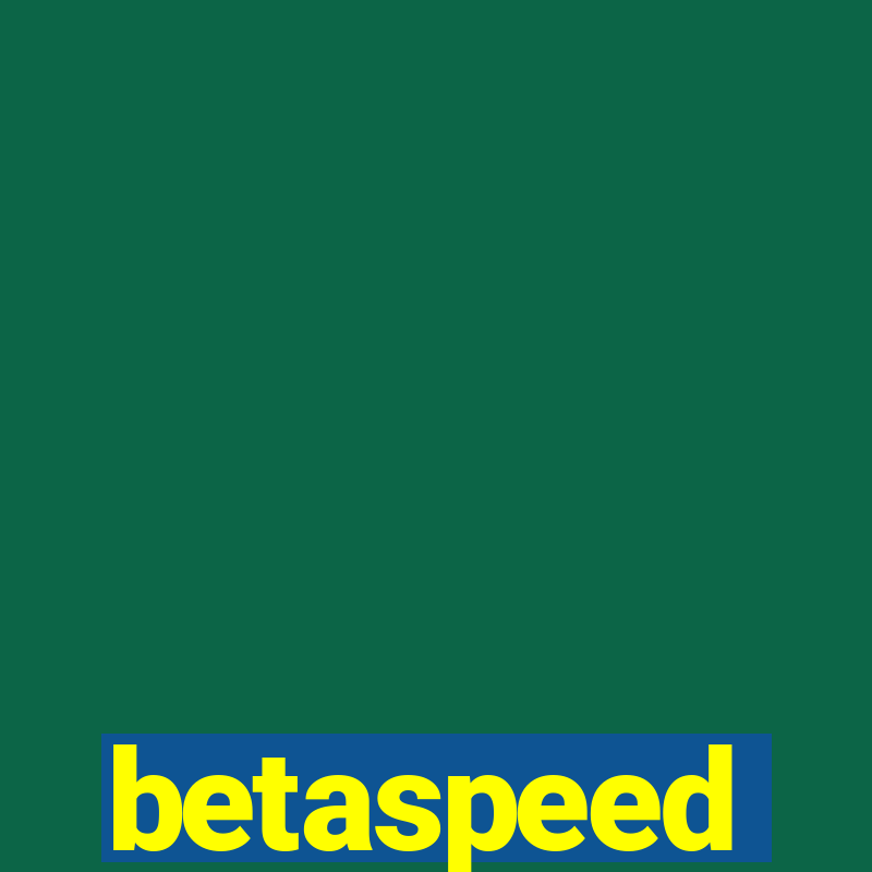 betaspeed