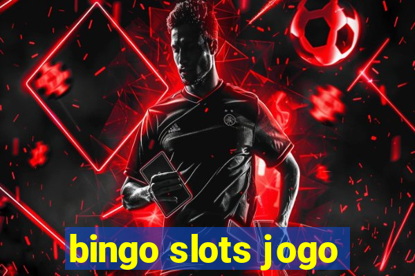 bingo slots jogo