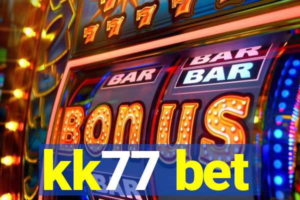 kk77 bet