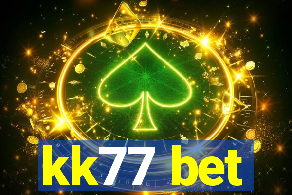 kk77 bet