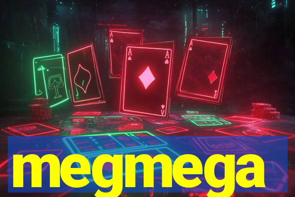 megmega