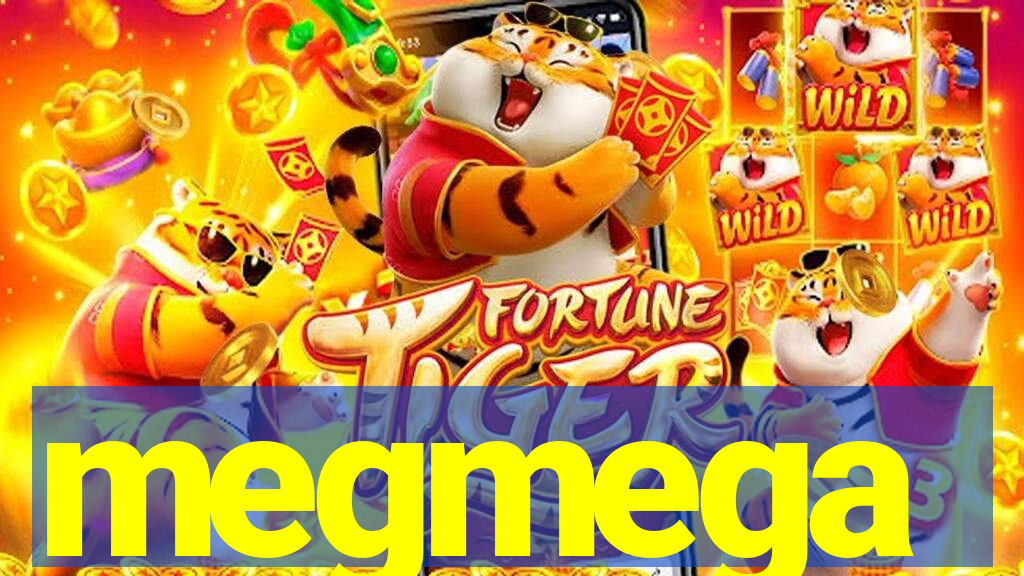 megmega