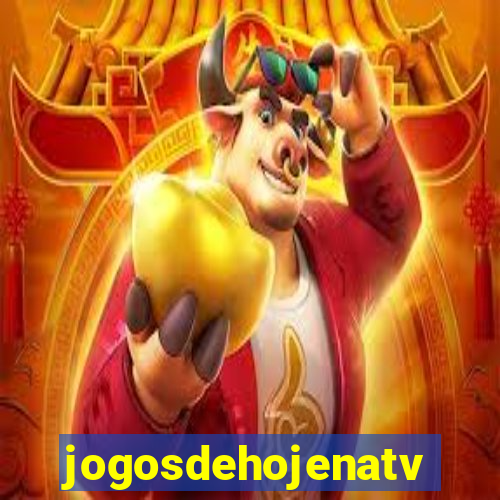 jogosdehojenatv