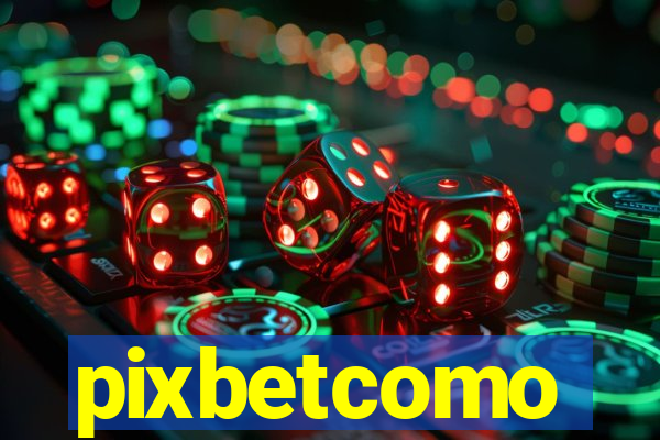 pixbetcomo