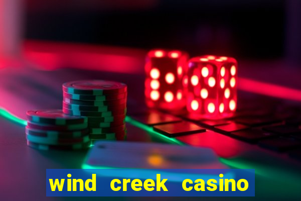 wind creek casino & hotel