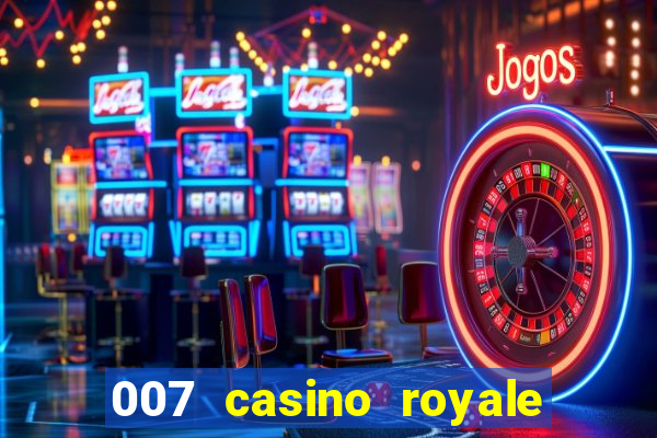 007 casino royale hd legendado