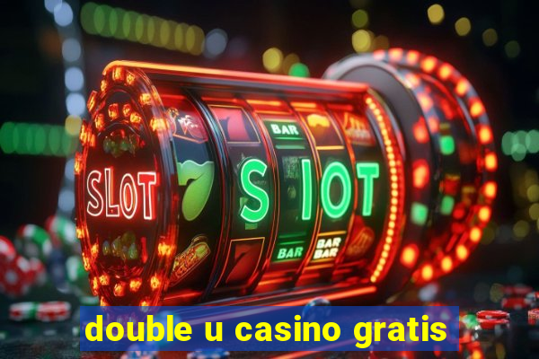 double u casino gratis