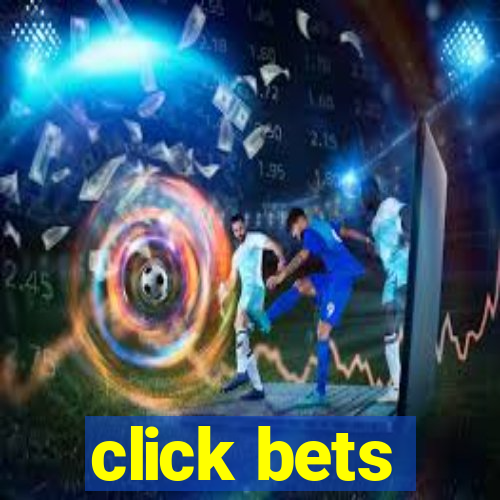 click bets