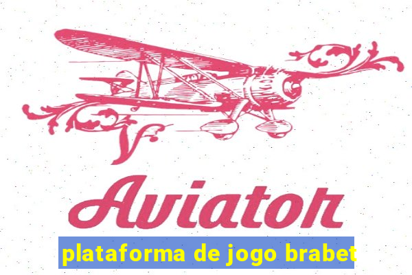 plataforma de jogo brabet