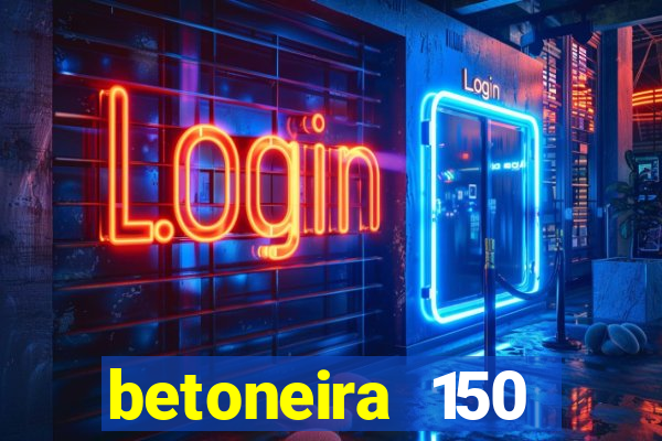 betoneira 150 litros csm