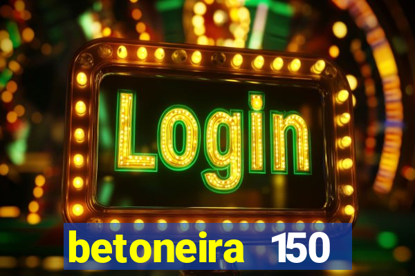 betoneira 150 litros csm