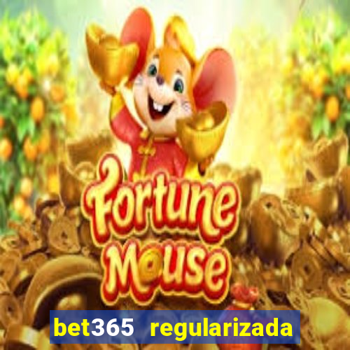 bet365 regularizada no brasil