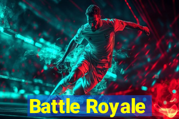 Battle Royale