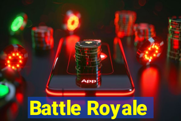 Battle Royale