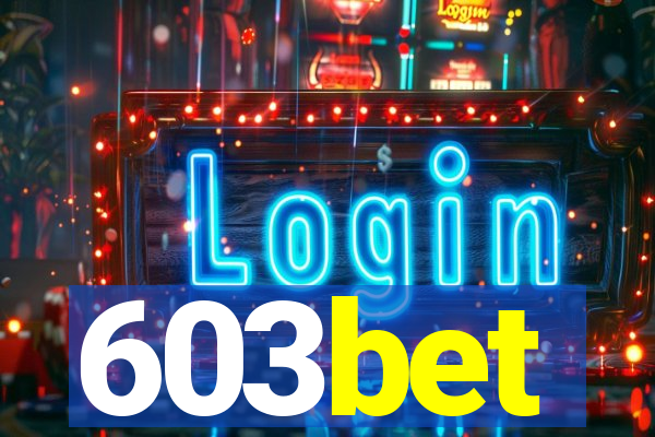 603bet