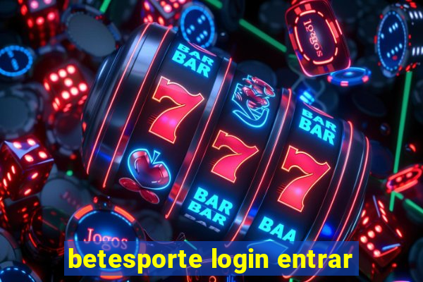 betesporte login entrar