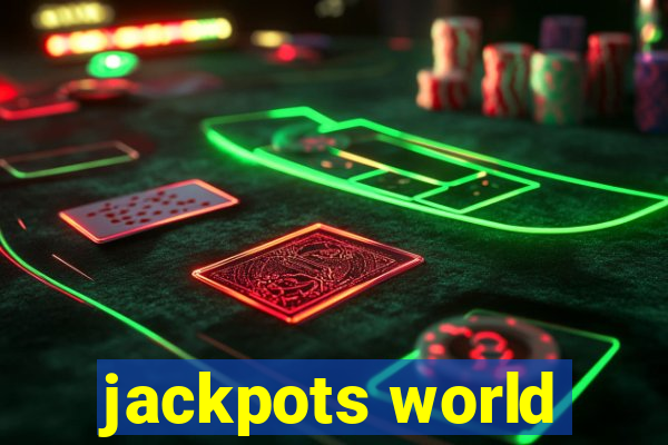 jackpots world