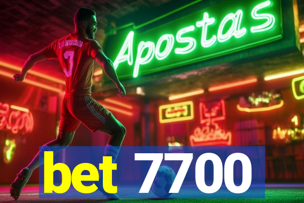 bet 7700