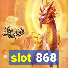 slot 868