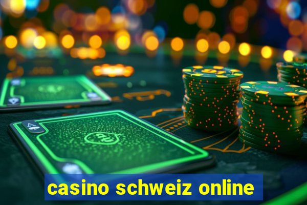 casino schweiz online