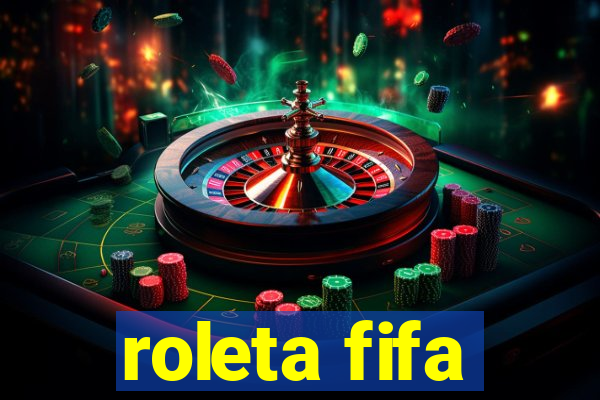 roleta fifa