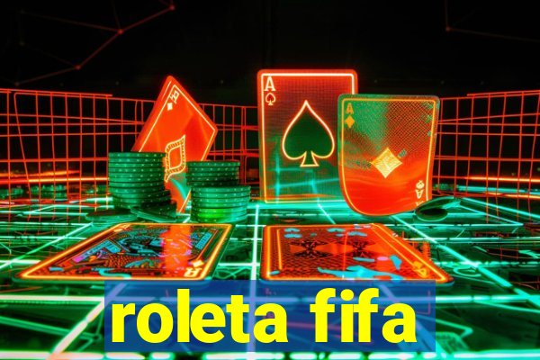 roleta fifa