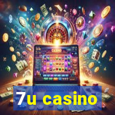 7u casino