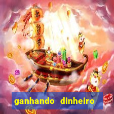 ganhando dinheiro jogando online