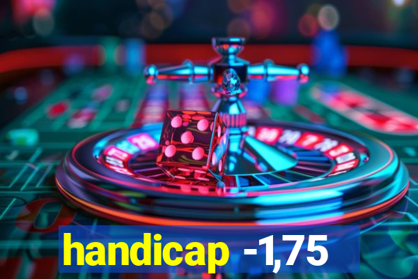 handicap -1,75