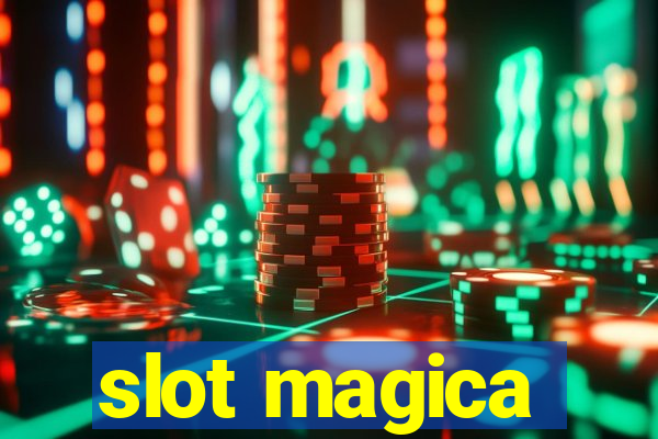 slot magica