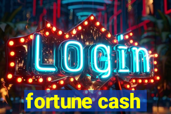 fortune cash