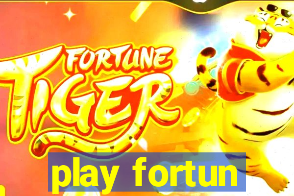 play fortun